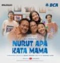 Nonton Drama Indonesia Nurut Apa Kata Mama 2024