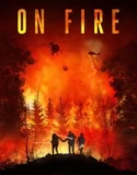 On Fire (2023) Sub Indo