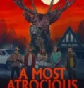A Most Atrocious Thing (2024) Sub Indo