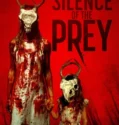 Silence of the Prey (2024) Sub Indo