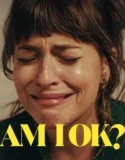 Am I OK? (2024) Sub Indo