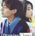 Drawing Closer (2024) Sub Indo
