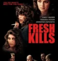 Fresh Kills (2024) Sub Indo