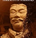 Mysteries of the Terracotta Warriors (2024)