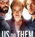 Us or Them (2023) Sub Indo