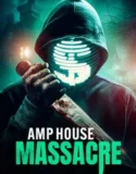 AMP House Massacre (2025) Sub Indo