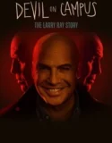 Devil on Campus The Larry Ray Story (2024)