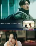 18×2 Beyond Youthful Days (2024) Sub Indo