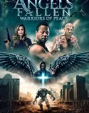Angels Fallen Warriors of Peace (2024) Sub Indo