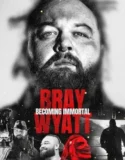 Bray Wyatt Becoming Immortal (2024) Sub Indo