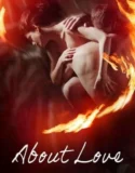 Film Dewasa About Love (2017) Sub Indo