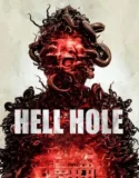 Hell Hole (2024) Sub Indo