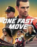 One Fast Move (2024) Sub Indo