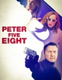 Peter Five Eight (2024) Sub Indo