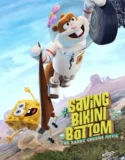 Saving Bikini Bottom The Sandy Cheeks Movie (2024)