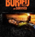 Buried Alive and Survived (2024) Sub Indo