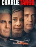 Charlie Tango (2024) Sub Indo