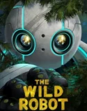 The Wild Robot (2024) Sub Indo