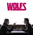 Wolfs (2024) Sub Indo