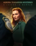 Aurora Teagarden Mysteries A Lesson in Murder (2024)