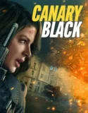Canary Black (2024) Sub Indo