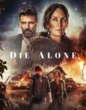 Die Alone (2024) Sub Indo