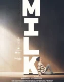Milk (2024) Sub Indo