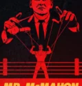 Serial Terbatas Mr McMahon (2024) Sub Indo