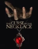 The Curse of the Necklace (2024) Sub Indo