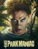 The Park Maniac (2024) Sub Indo
