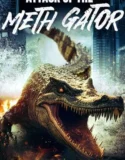 Attack of the Meth Gator (2024) Sub Indo