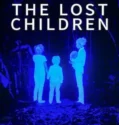 The Lost Children (2024) Sub Indo