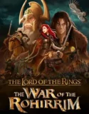 Film The Lord of the Rings The War of the Rohirrim (2024)