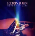 Film Online Elton John Never Too Late (2024) Sub Indo