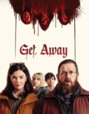 Film Online Get Away (2024) Sub Indo