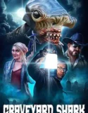 Film Online Graveyard Shark (2024) Sub Indo