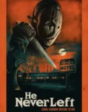 Film Online He Never Left (2024) Sub Indo