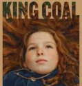 Film Online King Coal (2023) Sub Indo