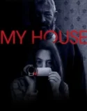 Film Online My House (2023) Sub Indo