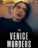 Film Online The Venice Murders (2023) Sub Indo