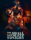 Film Online You Shall Not Sleep Tonight (2024) Sub Indo