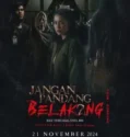 Film Jangan Pandang Belakang Aku Tahu Asal Usulmu 2024