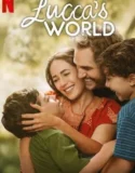 Film Online Lucca’s World (2025) Sub Indo