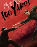 Film Sub Indo 100 Yards (2024)