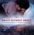 Film Sub Indo Death Without Mercy (2024)