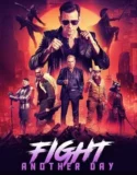 Film Sub Indo Fight Another Day (2024)