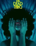 Film Sub Indo The Dead Thing (2025)