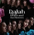 Drama Thailand Dalah Death and the Flowers (2025)