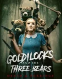 Film Goldilocks and the Three Bears Death and Porridge (2024)