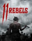 Film Online Sub Indo 11 Rebels (2024)